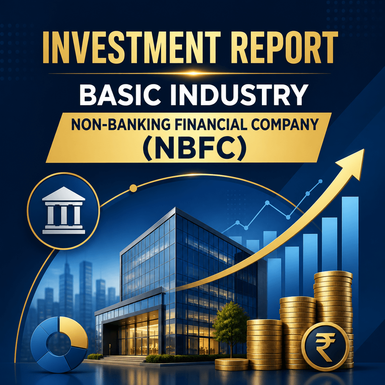 Investment Report: Basic Industry - Non-Banking Financial Company (NBFC)